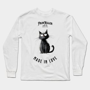 Painkiller made in love Cat Long Sleeve T-Shirt